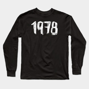 1978 Birthday, Birth Year 1978, Born in 1978 Long Sleeve T-Shirt